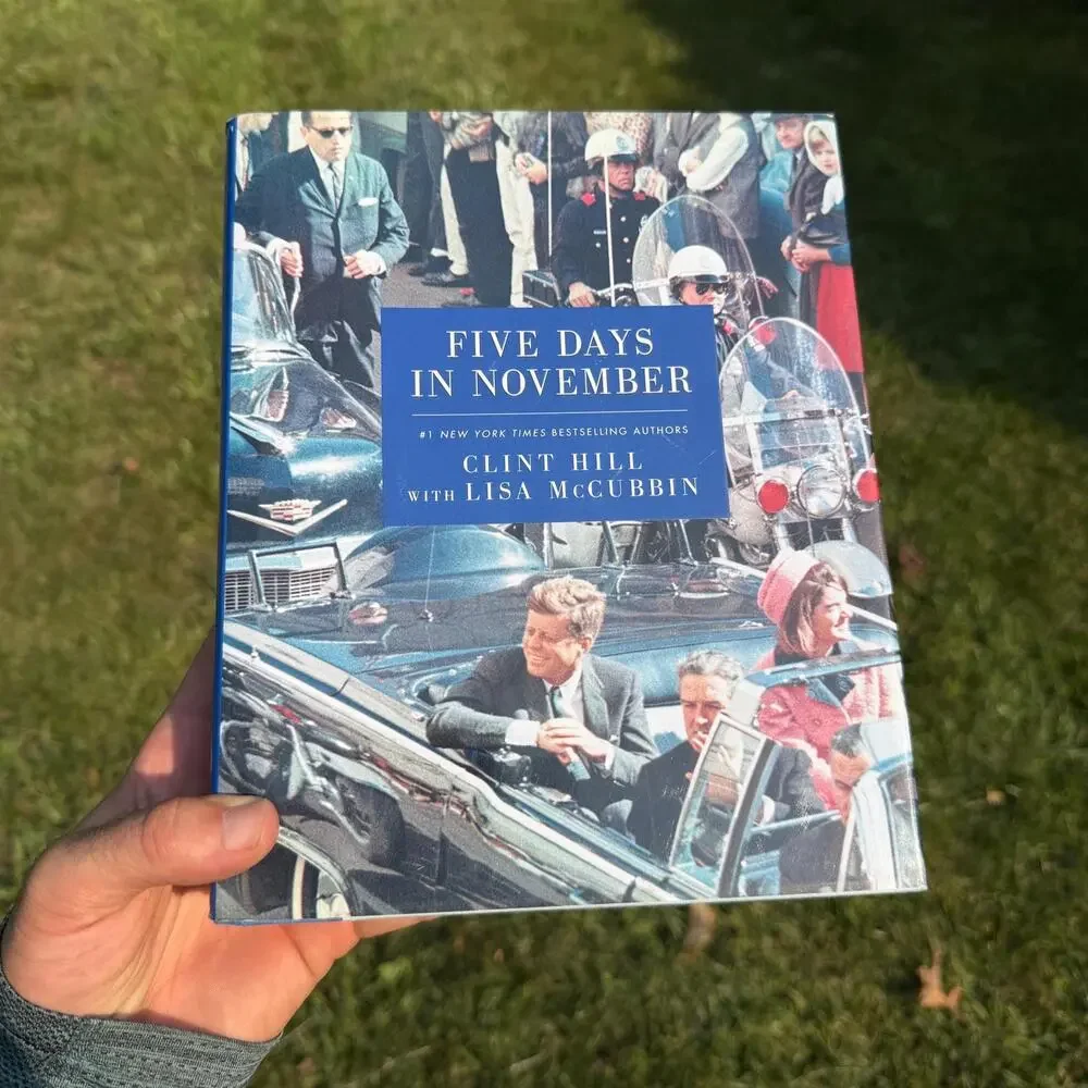 Five Days in November Clint Hill Hardcover JFK